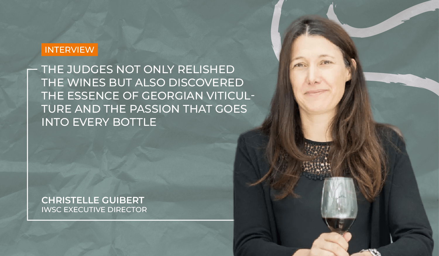 Unveiling the Essence of Georgian Wines: An Interview with Christelle Guibert, CEO of IWSC