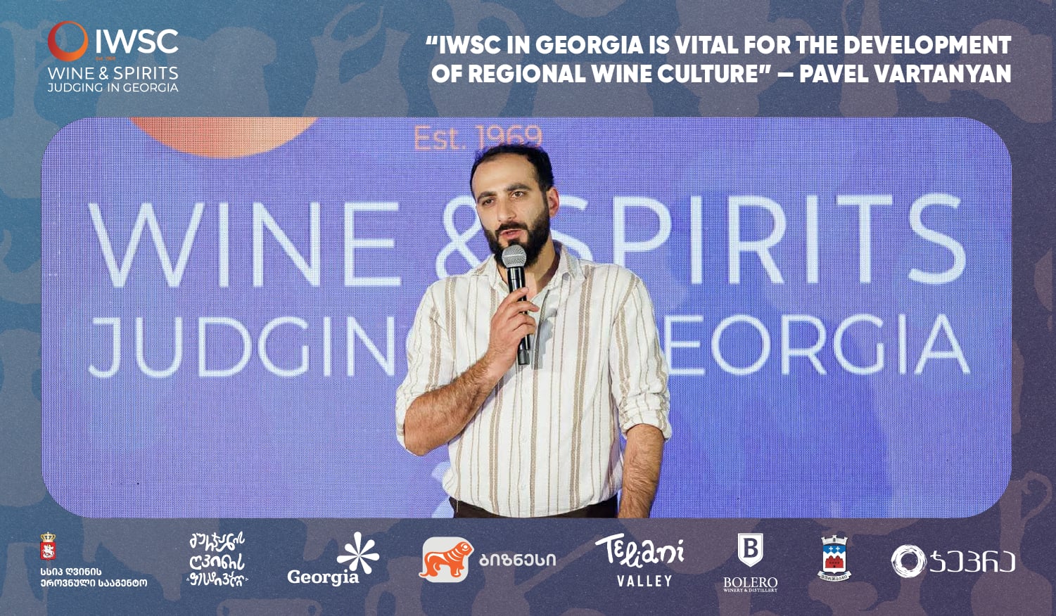 “IWSC in Georgia Is Vital for the Development of Regional Wine Culture” — Pavel Vartanyan